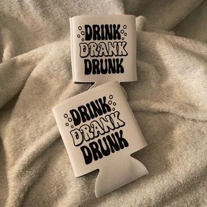 Drink Drank Drunk Can Coozies